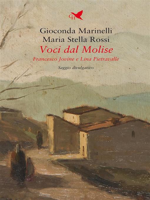 Title details for Voci dal Molise by Gioconda Marinelli - Available